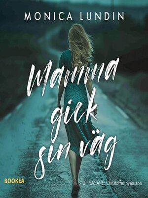 cover image of Mamma gick sin väg